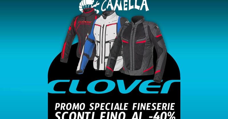 Saldi di FineSerie Clover da Canella Moto!