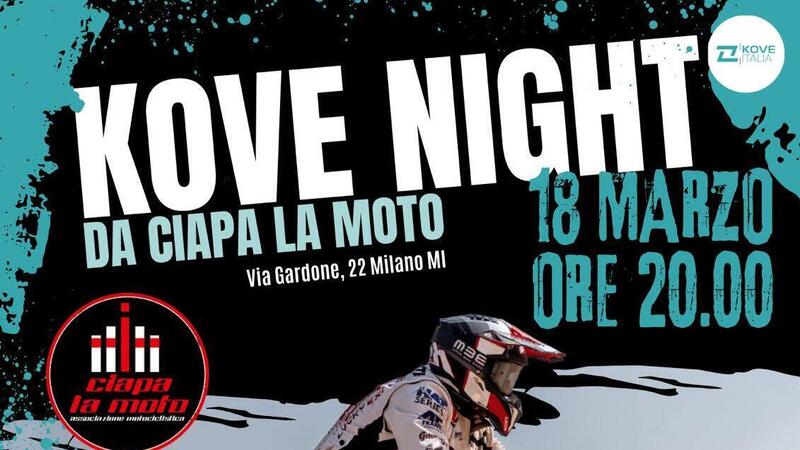 Il 18 marzo arriva la KOVE Night da Ciapa la Moto