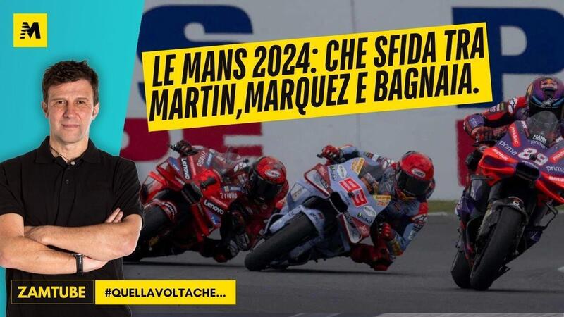 Le Mans 2024: Martin, che vittoria. Marquez/Bagnaia, che sfida [VIDEO]