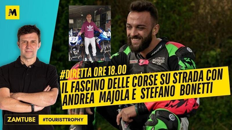 Andrea Majola e Stefano Bonetti ci raccontano il TT [VIDEO]