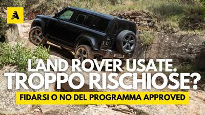 Land Rover Approved: il programma di certificazione e garanzia per le Land Rover usate (bene) [VIDEO]
