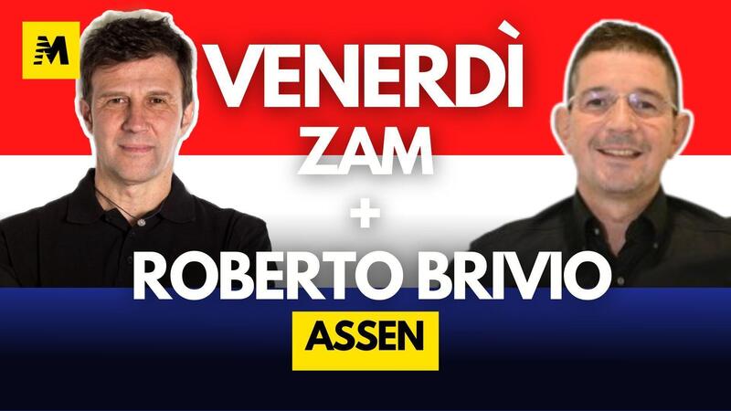 MotoGP 2025. GP dei Paesi Bassi ad Assen. Il venerd&igrave; con Zam e Roberto Brivio - DIRETTA 18,30 [VIDEO]