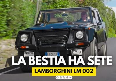 Lamborghini LM 002: la SUV che sembrava fatta per ANDARE in GUERRA [VIDEO]