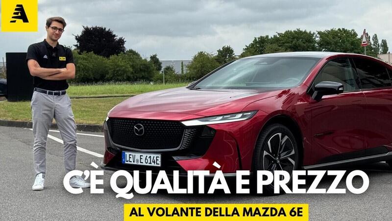Mazda 6e elettrica, la prova su strada della berlina BEV che costa meno di 40k [VIDEO]