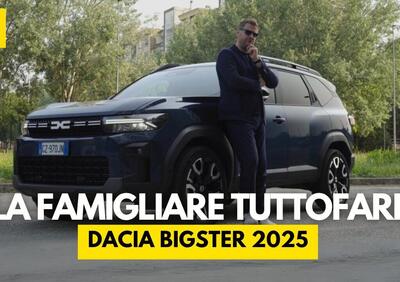 Dacia Bigster: l’alleata perfetta per le famiglie moderne, tra versatilità e risparmio [VIDEO]