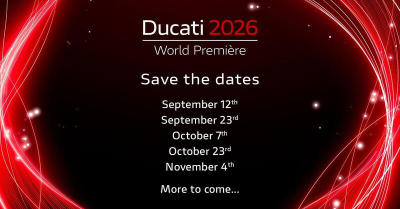 Ducati World Premi&egrave;re 2026: dal 12 Settembre il via alle presentazioni delle novit&agrave;