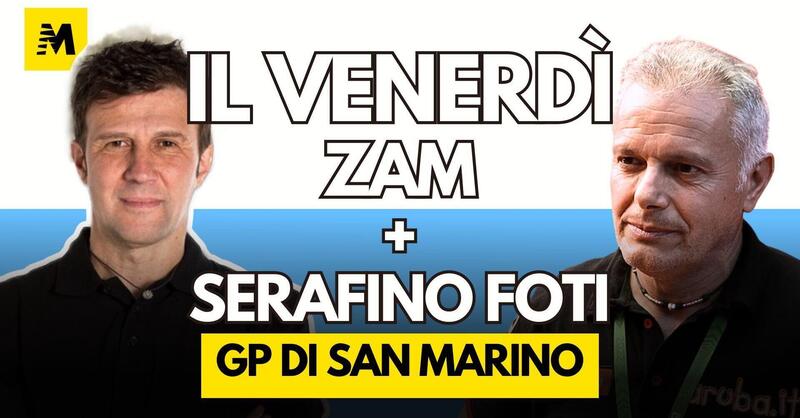 MotoGP 2025. GP di San Marino. Il venerd&igrave; con Zam e Serafino Foti [VIDEO]