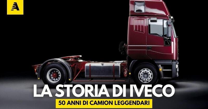 La storia di IVECO. 50 anni di camion leggendari (170, Turbostar, Eurostar, Stralis) [VIDEO]