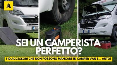 10 accessori fondamentali in camper, van (e auto). Ce li avete tutti? [VIDEO]