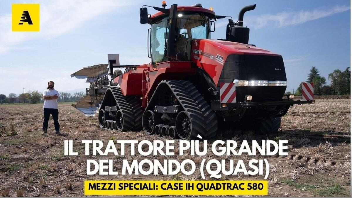 Come si guida (uno dei) trattore più grandi del mondo? I segreti del Case IH Quadtrac [VIDEO]