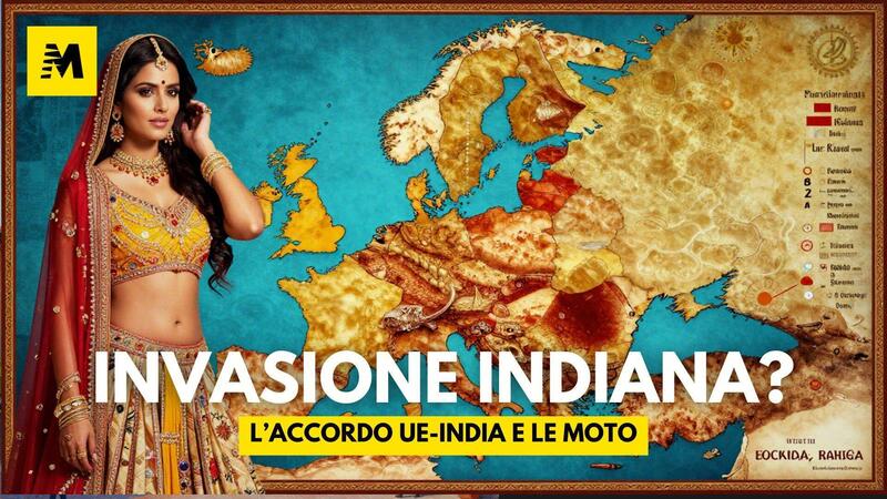 L'accordo UE-India spiana la strada ai costruttori di moto indiani? [VIDEO]