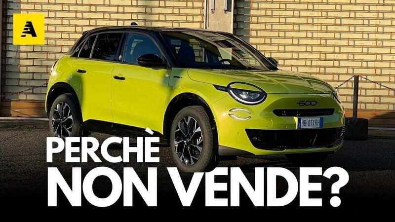 Fiat 600 Hybrid: le vendite parlano CHIARO, ma nessuno ha il CORAGGIO di dirlo... [VIDEO]