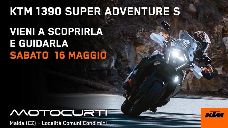 KTM 1390 Super Adventure S: vieni a scoprirla e a guidarla da Motocurti