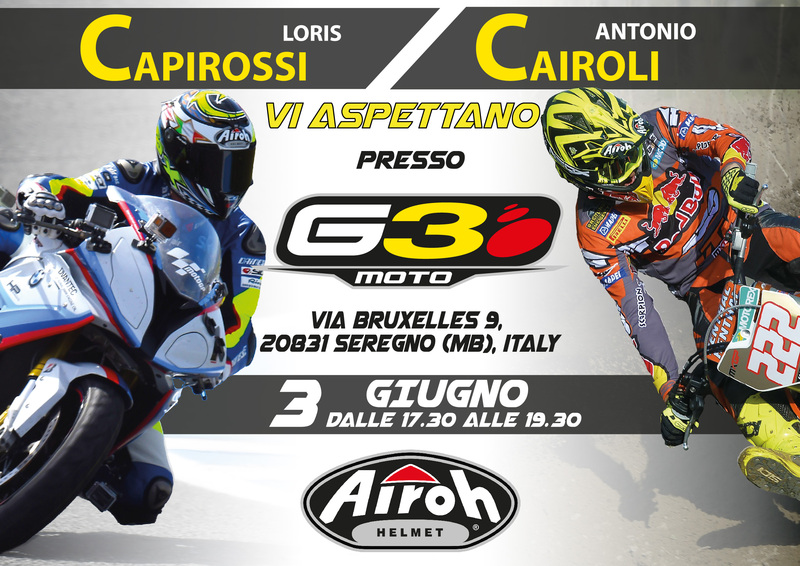 Airoh: Cairoli e Capirossi ospiti da 3G Moto