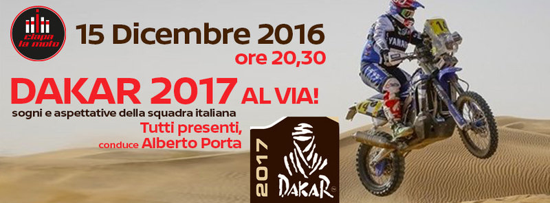 &quot;Dakar 2017&quot; il 15 dicembre da Ciapa la Moto