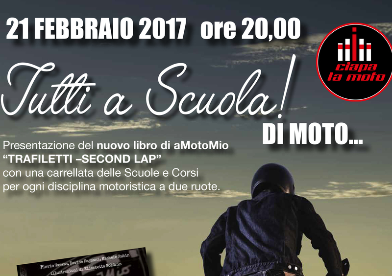 Da Ciapa la Moto la presentazione del libro &ldquo;Trafiletti &ndash;Second Lap&rdquo;